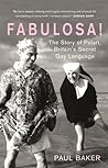 Cover of Fabulosa!: The Story of Polari, Britain’s Secret Gay Language
