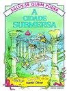 Cover of A Cidade Submersa