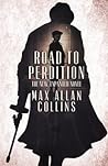 Cover of Road to Perdition: The New, Expanded Novel
