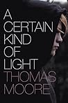 Cover of A Certain Kind of Light