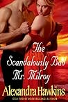 The Scandalously Bad Mr. Milroy