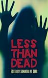 Less Than Dead