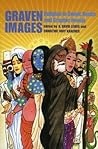 Graven Images: Religion in Comic Books and Graphic Novels