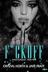 Cover of F*ck Off: Knox Academy - Term Two