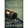 Out Lawyered