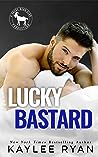 Cover of Lucky Bastard