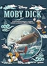 Cover of Moby Dick: Il racconto illustrato e a fumetti ispirato al romanzo di Herman Melville