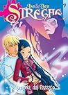 Isa & Bea - Streghe tra noi n. 7: Minaccia dal passato