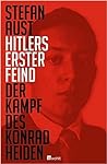 Hitlers erster Feind: Der Kampf des Konrad Heiden