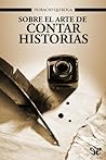 Cover of Sobre el arte de contar historias