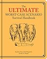 Cover of The Ultimate Worst-Case Scenario Survival Handbook