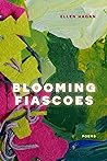 Cover of Blooming Fiascoes: Poems