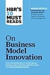 Cover of HBR's 10 Must Reads on Business Model Innovation