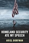 Homeland Security Ate My Speech: Messages From the End of the World