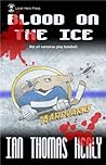 Blood on the Ice