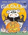 Cover of Click, Clack, Boo!: A Tricky Treat