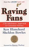 Cover of Raving Fans: A Revolutionary Approach To Customer Service