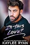 Cover of Is This Love?