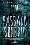 Cover of Um Passado Sombrio