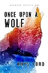 Cover of Once Upon A Wolf