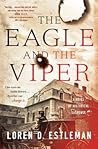 Cover of The Eagle and the Viper: A Novel of Historical Suspense