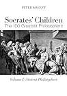 Cover of Socrates' Children: Ancient: The 100 Greatest Philosophers