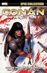 Cover of Conan Chronicles Epic Collection, Vol. 1: Out of the Darksome Hills