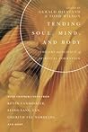 Cover of Tending Soul, Mind, and Body: The Art and Science of Spiritual Formation