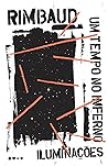 Cover of Um Tempo no Inferno & Iluminacoes