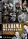 Cover of Alabama Musicians: Musical Heritage from the Heart of Dixie