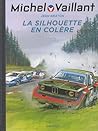 Cover of La silhouette en colere