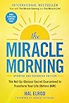 The Miracle Morning: The Not-So-Obvious Secret Guaranteed to Transform Your Life