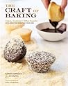 Cover of The Craft of Baking: Cakes, Cookies, and Other Sweets with Ideas for Inventing Your Own