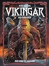 Vikingar - den stora boken. Fran Birka till Ragnarok