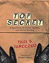 Top Secret: A Handbook of Codes, Ciphers and Secret Writing