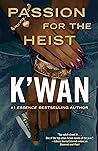 Passion for the Heist