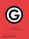 Cover of Graphic: 500 Designs that Matter