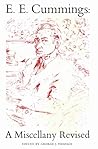 E. E. Cummings: A Miscellany Revised