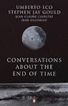 Conversations about the End of Time