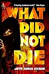 What Did Not Die: A Ghost Story
