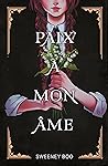 Paix a mon ame