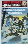 Alfred Hitchcock og De tre Detektiver : Dobbeltgaenger-mysteriet