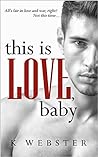 Cover of This is Love, Baby