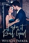 Cover of Fake It Real Good