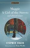 Maggie, a Girl of the Streets and Selected Stories