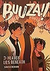Cover of Buuza!!, Vol. 3: Heaven Lies Beneath