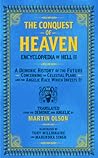 Encyclopaedia of Hell II: The Conquest of Heaven: A Demonic History of the Future Concerning the Celestial Realm and the Angelic Race Which Infests It