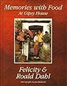 Memories with Food at Gipsy House