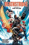 Deathstroke, Volume 2: God Killer
