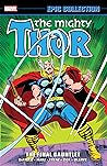 Thor Epic Collection, Vol. 20: The Final Gauntlet